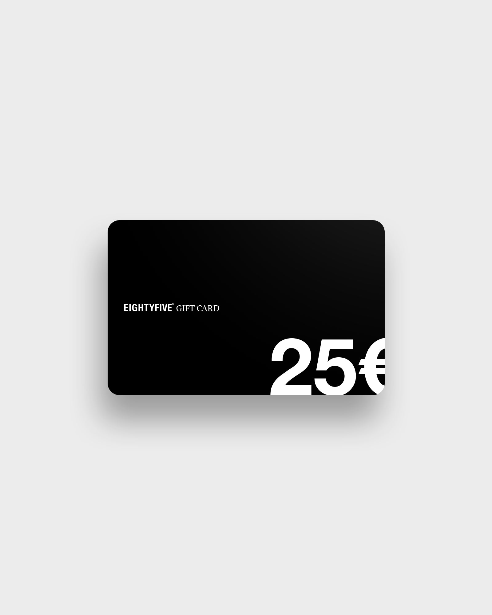 Eightyfive voucher 25